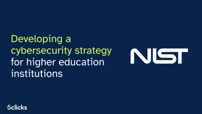  Developing a cybersecurity strategy for higher education institutions  