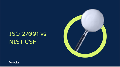 ISO 27001 vs NIST CSF 