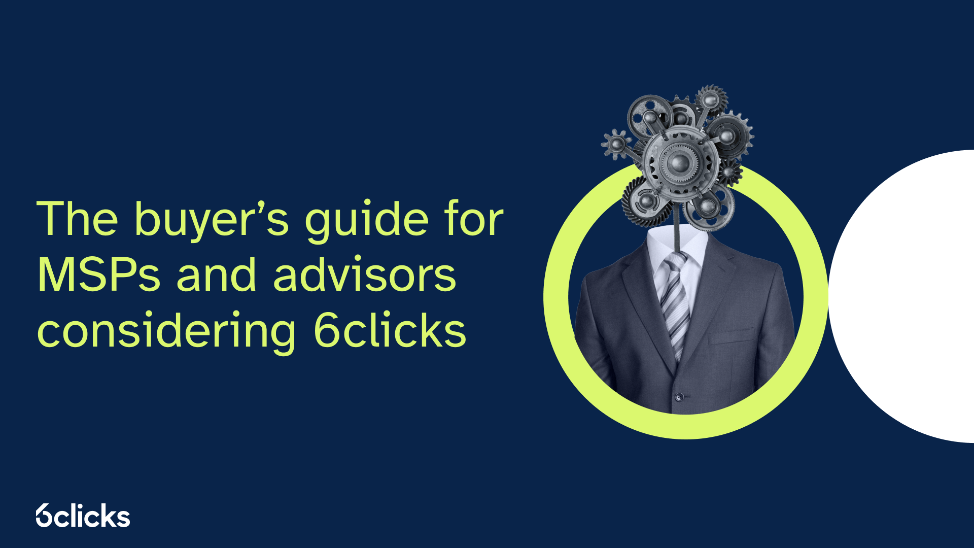 The buyer’s guide for MSPs and advisors considering 6clicks