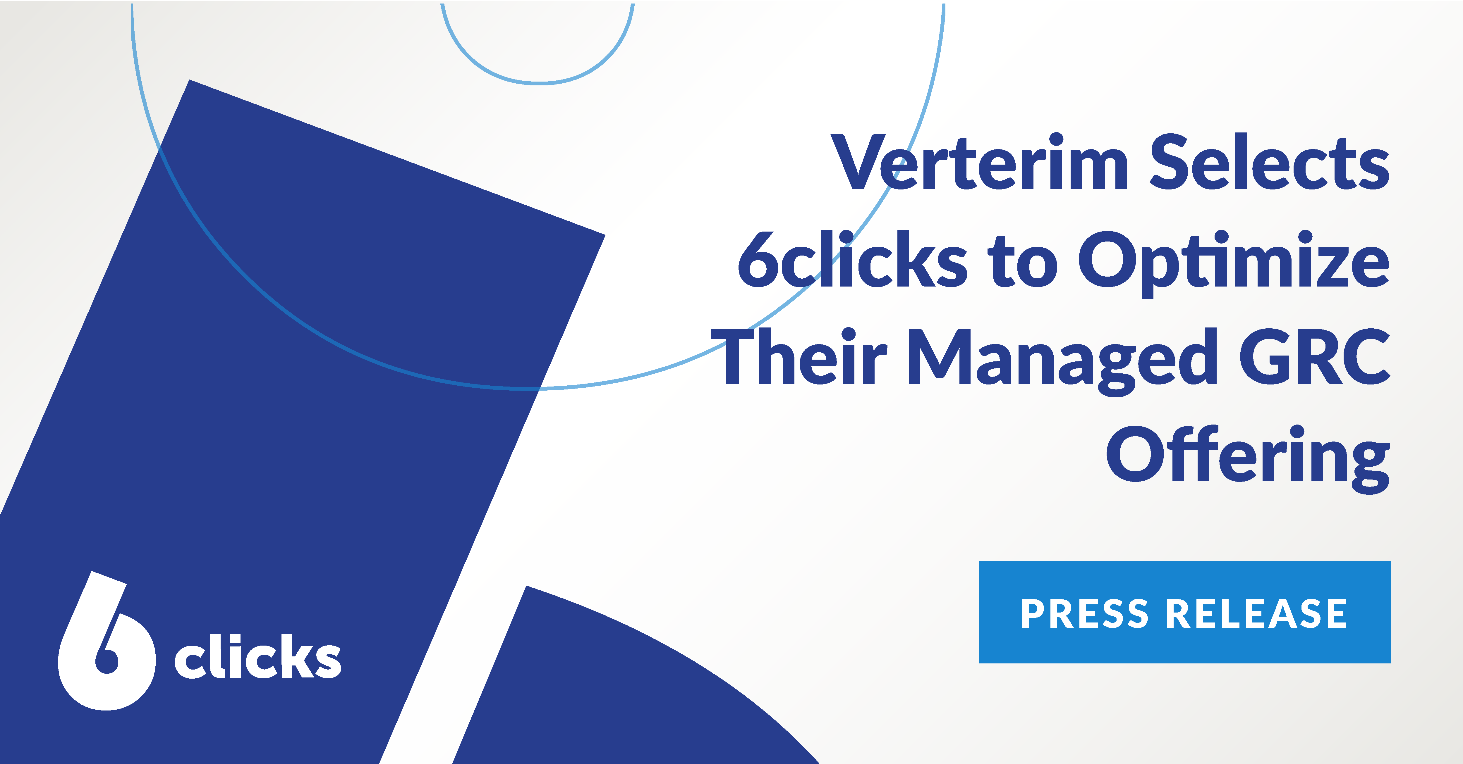 Verterim Selects 6clicks to Optimize Their Managed GRC Offering